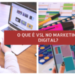 o que é VSL no Marketing Digital