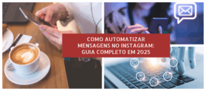 como automatizar mensagens no Instagram